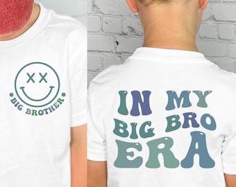 In My Big Bro Era shirt, Big Brother Shirt, Funny Toddler Shirt, Big Bro Shirt, Baby Announcement for Brother, Funny Bro Shirt,