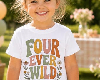 Four Ever Wild 4th Birthday Shirt, Personalised Girls Fourth Birthday Tee, Groovy Retro Birthday Top, Fourth Birthday Gift