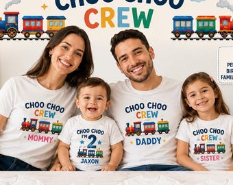 Choo Choo Crew Family Matching Shirts, Personalised Train Birthday Shirt, Custom Name and Age, Mommy Daddy Sister Set, Kids Party Top