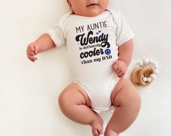 My Auntie is cooler than my Dad, Bodysuit - New Aunt Gift - Auntie's Cooler - Baby Shower Nephew - Nephew Gift - Auntie's Bestie Baby