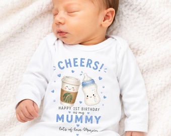 Personalised Cheers Mummy Baby Outfit Happy 1st Birthday As My Mummy Custom Name Babygrow Coffee Milk Design Mum Gift Birthday Romper