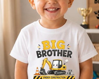 Big Brother Shirt Personalised with Estimated Completion Date, Digger Under Construction Announcement Top, Pregnancy Reveal Tee for Toddlers