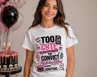 Personalisiertes True Crime Geburtstags-Shirt für Teen Girls, zu süß, um T-Shirt zu überführen, benutzerdefiniertes Alter rosa Tatort-Party-Outfit