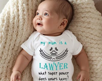 My Mom is a Lawyer Mom Gift, Lawyer Mum, Organic Baby Clothes