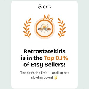 The image is a screenshot of a social media post by a user named Erank, who has been recognized as the top 0.1% of Etsy sellers. The post features a graphic with a crown and laurel wreath, along with text that reads "Retrostate Kids is in the Top 0.1% of Etsy Sellers!" and "The sky's the limit — and I'm not slowing down!"