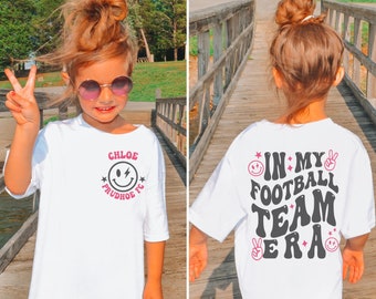 In My Football Team Era shirt, Football Team Shirt, Funny Footie Shirt, Girl's Football Team, Custom Football Team Shirt, Footballer Gift