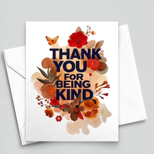Merci d'avoir été gentil Carte de correspondance florale - Carte de gratitude élégante avec une typographie audacieuse et des tons chauds - Cartes de correspondance vierges A2 507