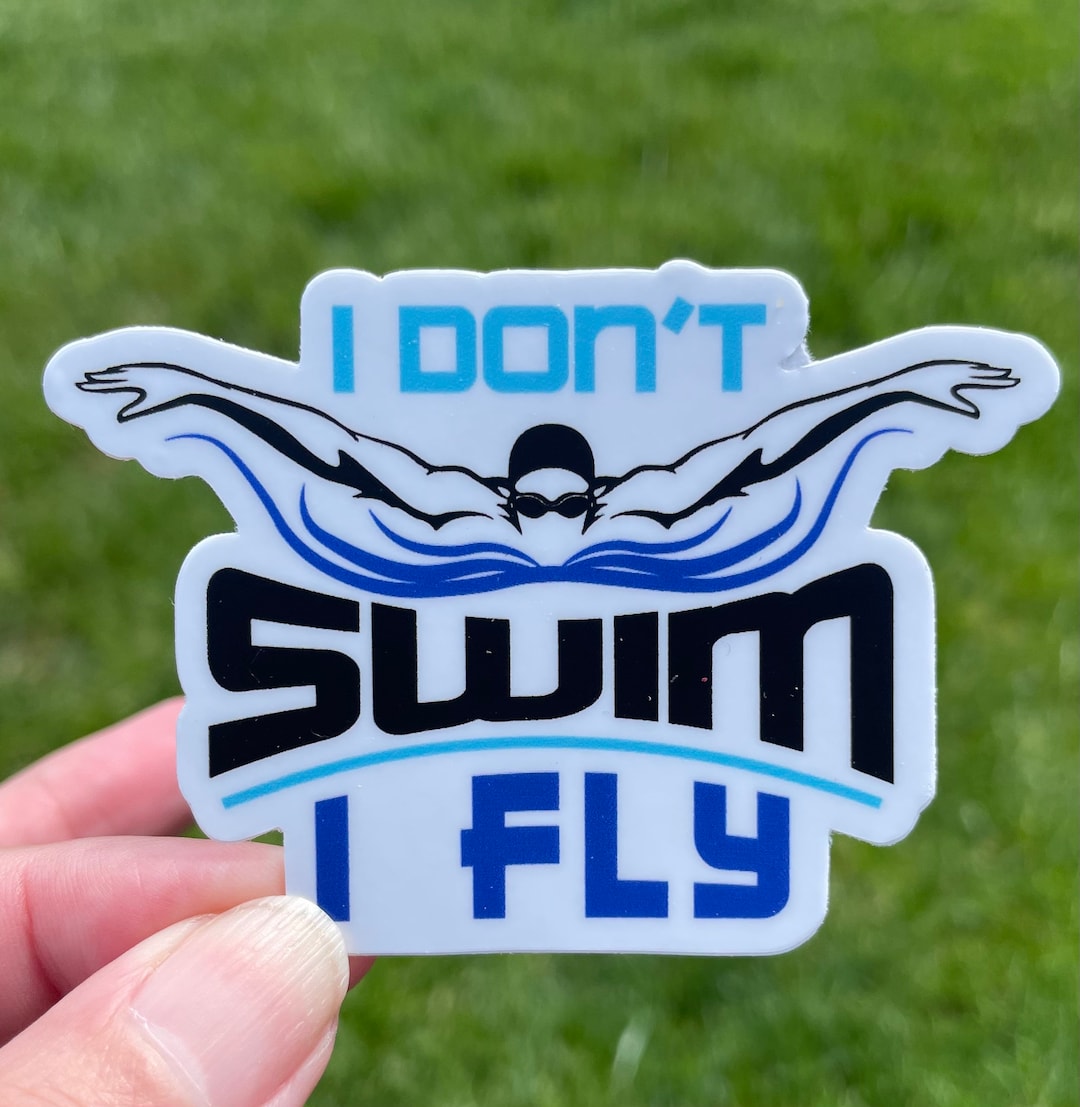 Vinyl Swim Sticker, Water Bottle Sticker, Swim Gift, Swim Team, I Dont