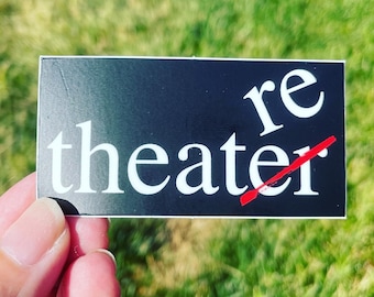 Vinyl Theatre Sticker, water bottle sticker, theatre gift, drama gift, THEATRE THEATER drama coach, theatre mom, THEATRE gift