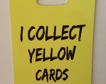 SOCCER Bag tag, I collect yellow cards, soccer gift Luggage Tag