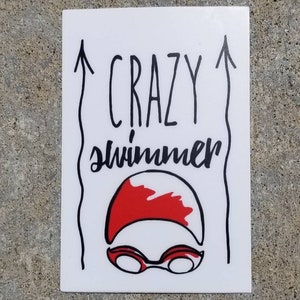 Vinyl swim Sticker, water bottle sticker, swim gift, swim team gift, CRAZY SWIMMER, swim coach, swim mom, triathlon gift, water polo gift