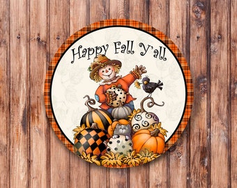 Happy Fall Y'all Scarecrow Wreath Sign