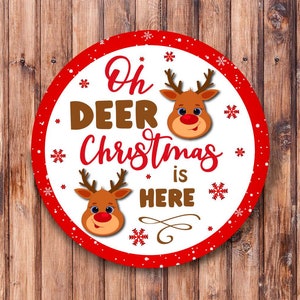 Oh Dear Christmas Here Wreath Sign