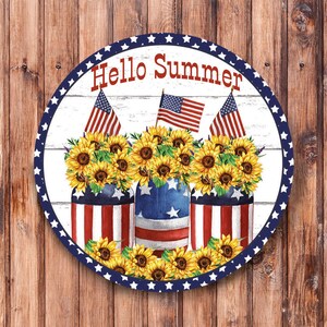 Patriotic Summer Sunflowers Wreath Sign_Hello Summer