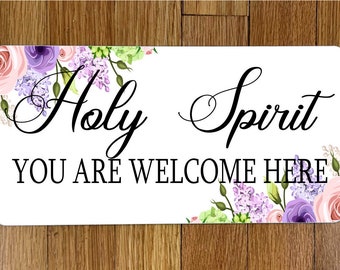 Holy Spirit You are Welcome_Wreath Sign