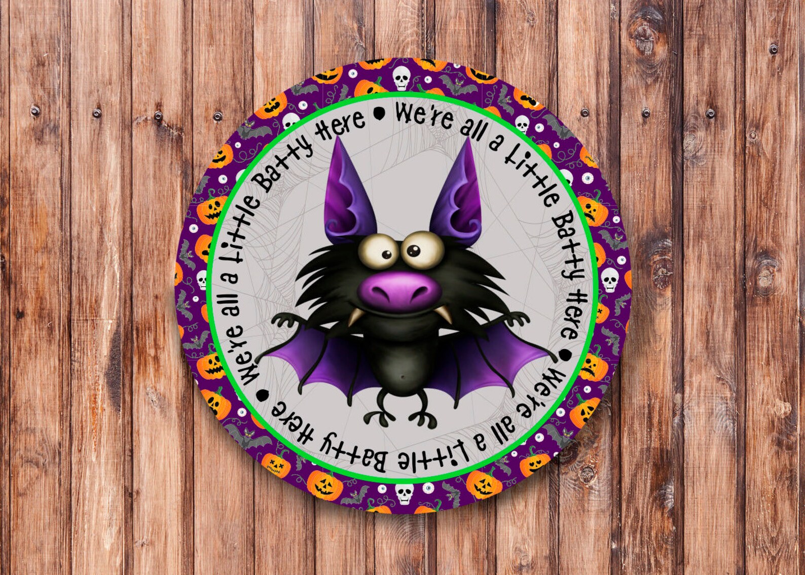 We're All A Little Batty Here_ Wreath Sign - Etsy
