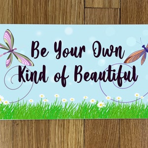 Be Your Own Kind of Beautiful Dragonfly_Wreath Sign