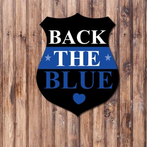 Back The Blue Hardboard_Sign