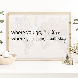 Where You Go I will Go Where You Stay I will Stay Poster