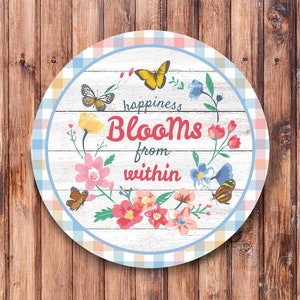 Happiness Blooms From Within Wreath Sign