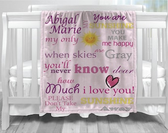 You are my Sunshine baby blanket. Create one of a kind gifts for that special Baby