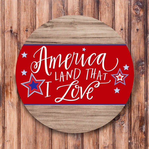 America Land That I Love Wreath Sign