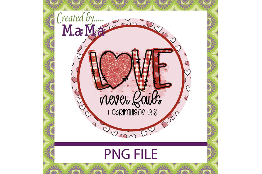 PNG File Love Never Fails Wreath Sign, Wreath Accessory, Sublimation File - Etsy png-file-love-never-fails-wreath-sign-wreath-accessory-sublimation-file-etsy