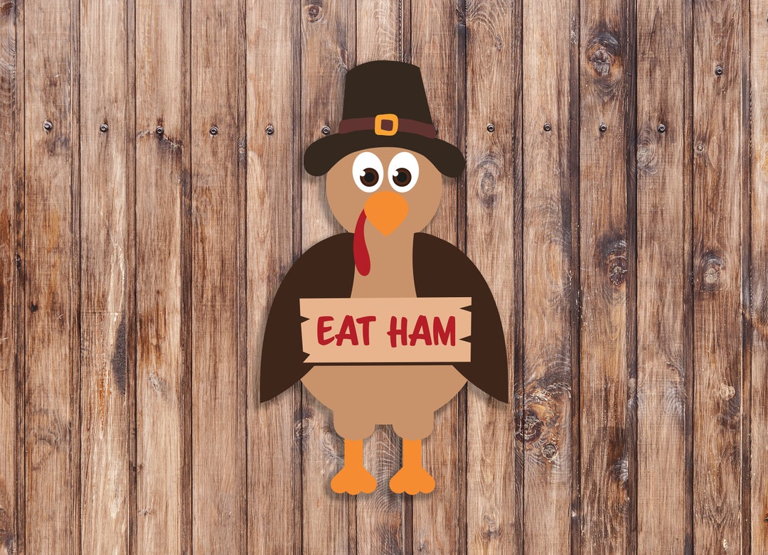 Eat Ham Turkey Wood Sign Etsy