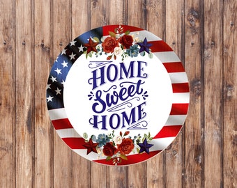 Home Sweet Home Patriotic Wreath Sign