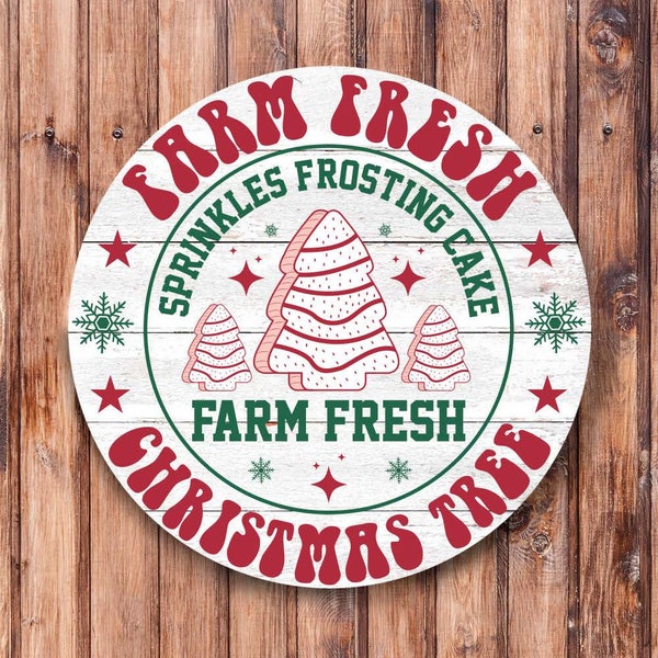 Farm Fresh Christmas Tree Cake Wreath Sign