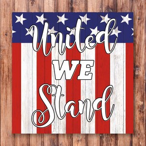 United We Stand Wreath Sign