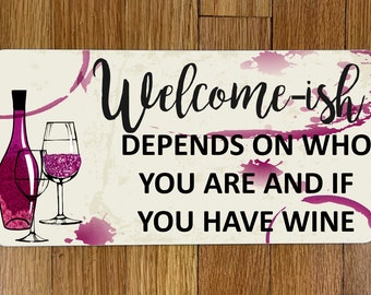 Welcome-ish_Wreath Sign