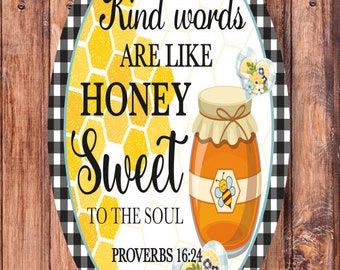 Kind Words are Like Honey_Oval Wreath Sign