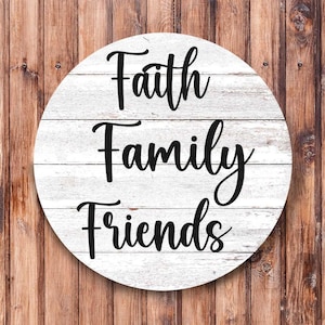 Faith Family and Friends Wreath Sign