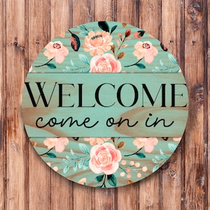 Welcome Come on In Wreath Sign