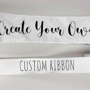 Custom Designed Ribbon by 5 Yards