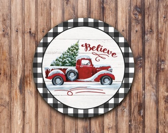 Believe Christmas Truck Wreath Sign