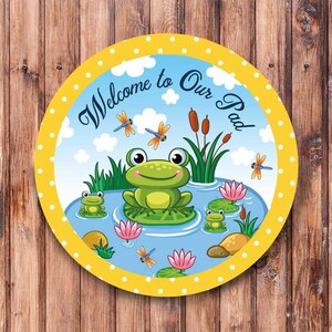 Welcome To OUR Pad Wreath Sign