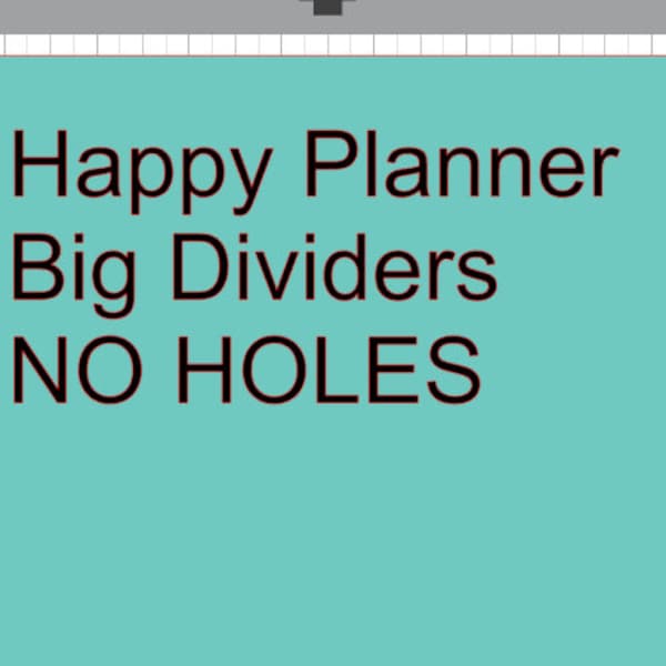 Happy Planner Big Sized Dividers - No Holes SVG for Silhouette/Cricut