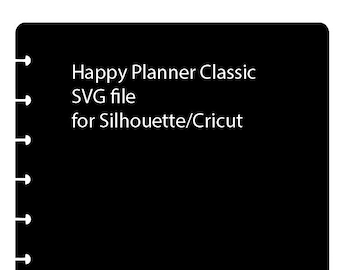 Happy Planner Classic Cover SVG for Silhouette/Cricut