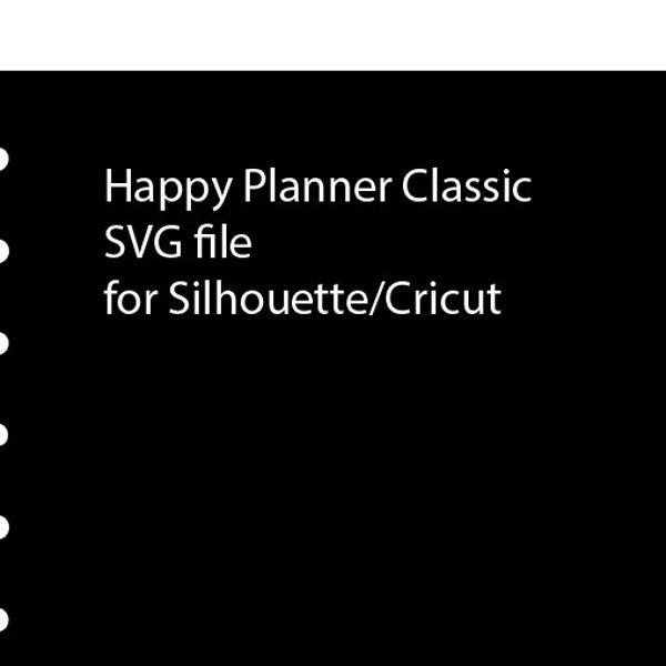 Happy Planner Classic Cover SVG for Silhouette/Cricut