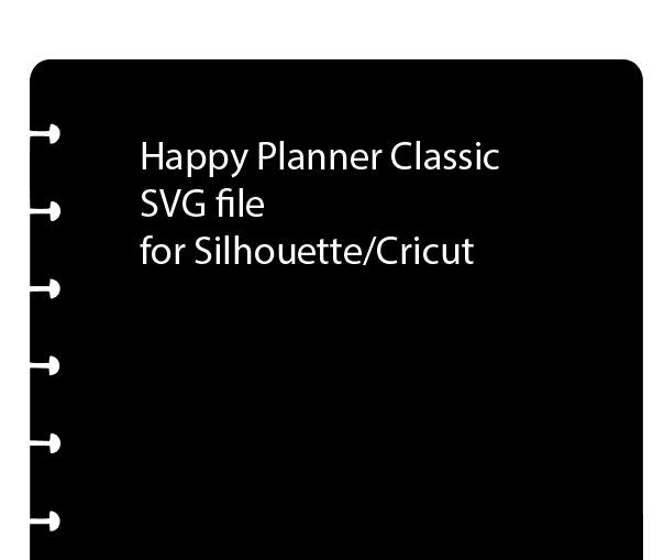 Happy Planner Classic Cover SVG for Silhouette/cricut Etsy