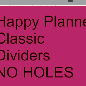 Happy Planner Classic Sized Dividers No Holes SVG for Silhouette/Cricut