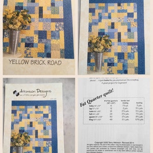 May include: A quilting pattern for a quilt called "Yellow Brick Road" by Atkinson Designs. The pattern uses fat quarters and is available in sizes from baby to king. The pattern includes instructions for cutting and sewing the quilt.