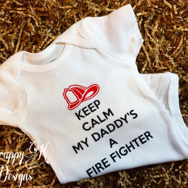 Keep Calm my Daddy's a Fire Fighter baby onesie Creeper Romper baby boy baby girl newborn baby funny onesie baby shower gift