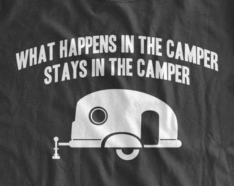Funny Trailer T-Shirt What Happens In The Camper Stays In The Camper T-Shirt Funny Camping Tshirt Summer Mens Ladies Womens Kids T-shirt