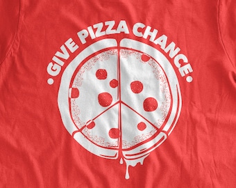 Give Pizza Chance T-Shirt Give Peace A Chance T-Shirt Funny Pizza shirt Kids Shirt Peace Love Family Mens Ladies Womens Youth Kids T-shirt
