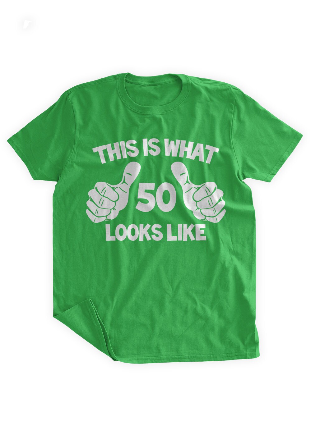 This Is What 50 Looks LIke T-Shirt 50th Birthday Funny Birthday Gag Gift Birthday Tshirt 50 Years Fiftieth Family Mens Ladies Womens T-shirt