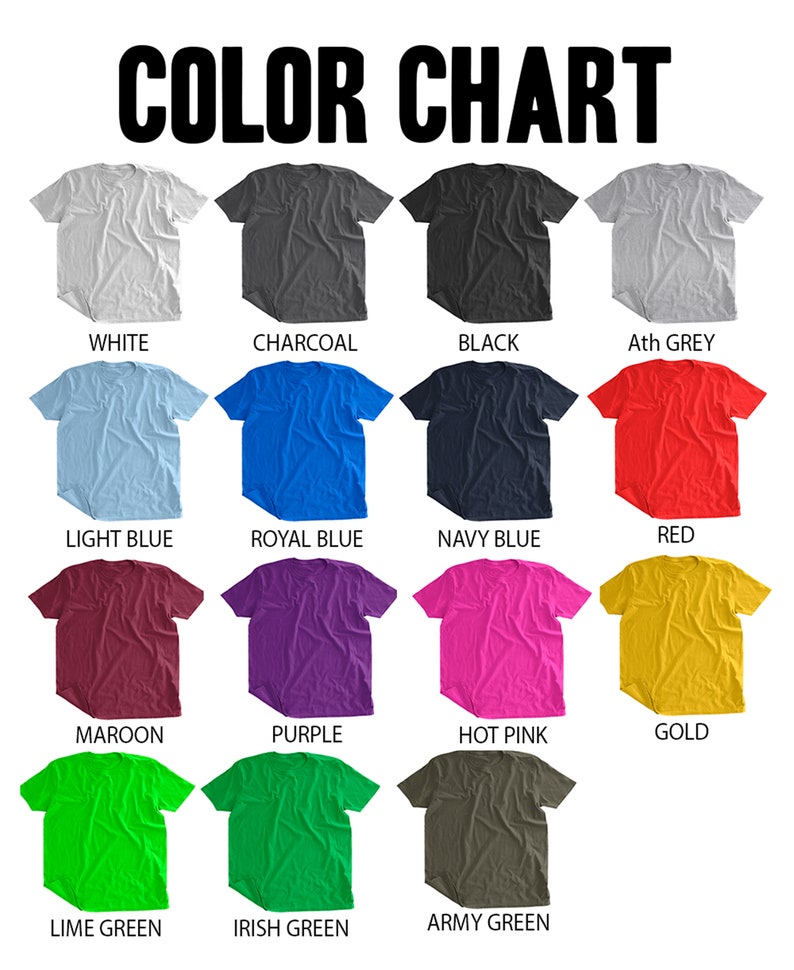 Puede incluir: Carta de colores que muestra 15 colores de camisetas diferentes, incluyendo blanco, carb&oacute;n, negro, azul claro, azul real, azul marino, rojo, granate, morado, rosa fuerte, dorado, verde lima, verde irland&eacute;s y verde militar.