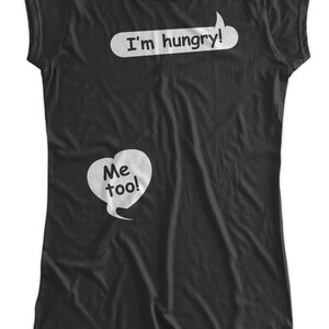 I'm Hungry Me Too Funny Maternity T-shirt Clothes Tops - Etsy